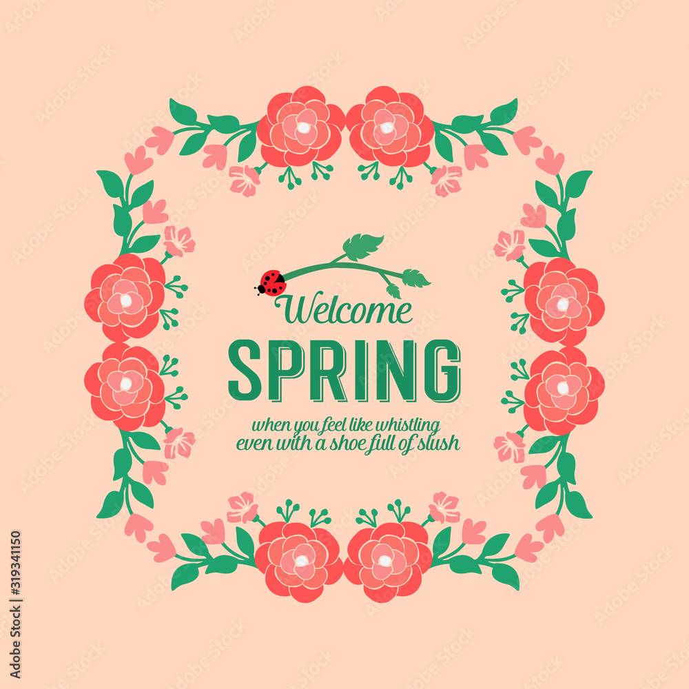 Leaf and red flower frame Design, for unique welcome spring greeting card design. Vector Leaf and red flower frame Design, for unique welcome spring greeting card design. Vector