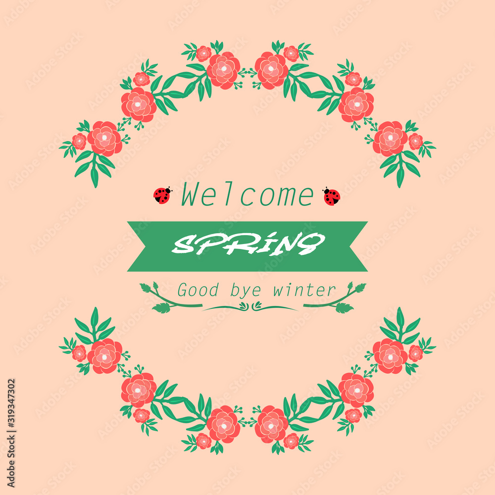 Cute pattern of leaf and red floral frame, for welcome spring greeting card wallpaper design. Vector