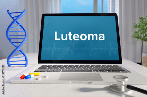 Luteoma– Medicine/health. Computer in the office with term on the screen. Science/healthcare