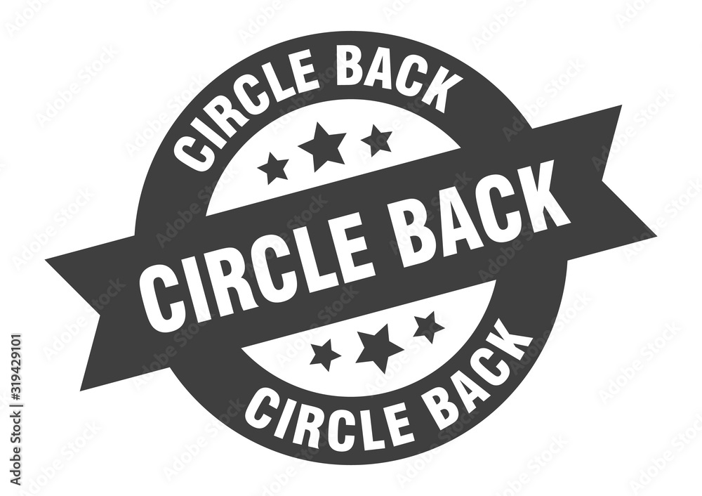 circle back sign. circle back round ribbon sticker. circle back tag