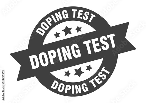 doping test sign. doping test round ribbon sticker. doping test tag