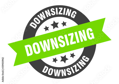downsizing sign. downsizing round ribbon sticker. downsizing tag