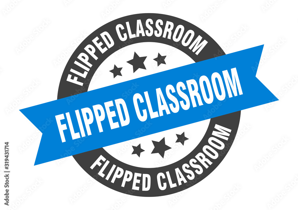 flipped classroom sign. flipped classroom round ribbon sticker. flipped classroom tag