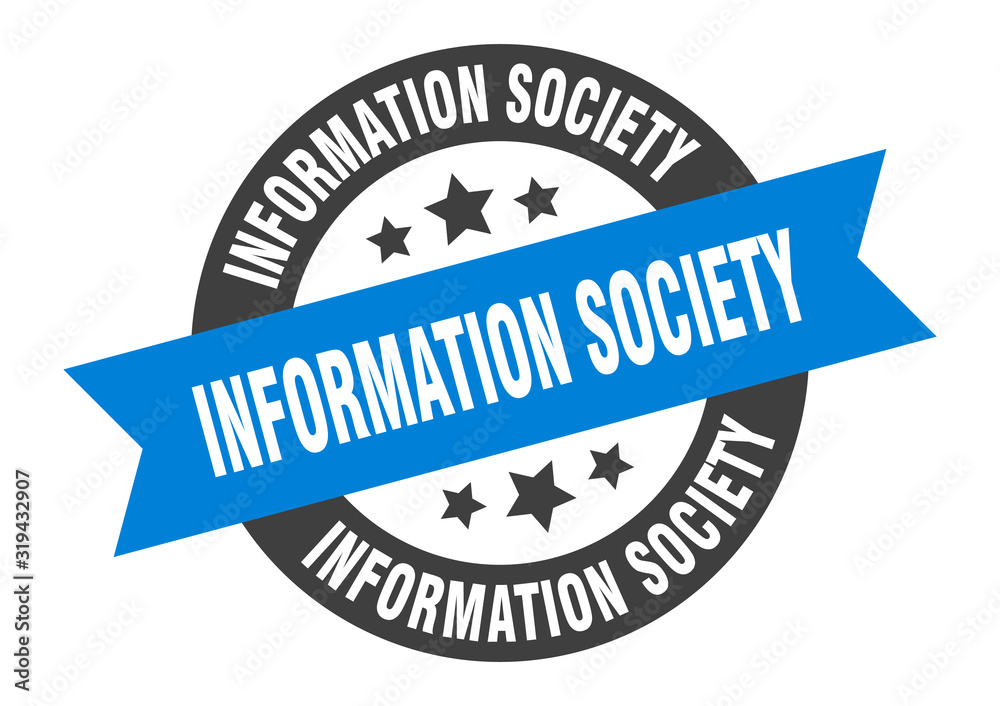 Obraz premium information society sign. information society round ribbon sticker. information society tag