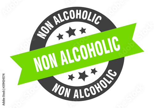 non alcoholic sign. non alcoholic round ribbon sticker. non alcoholic tag