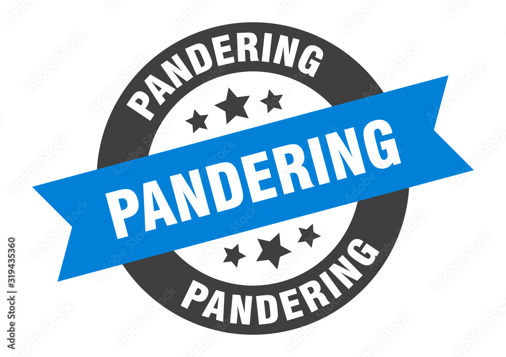 Fototapeta premium pandering sign. pandering round ribbon sticker. pandering tag