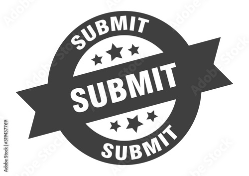submit sign. submit round ribbon sticker. submit tag