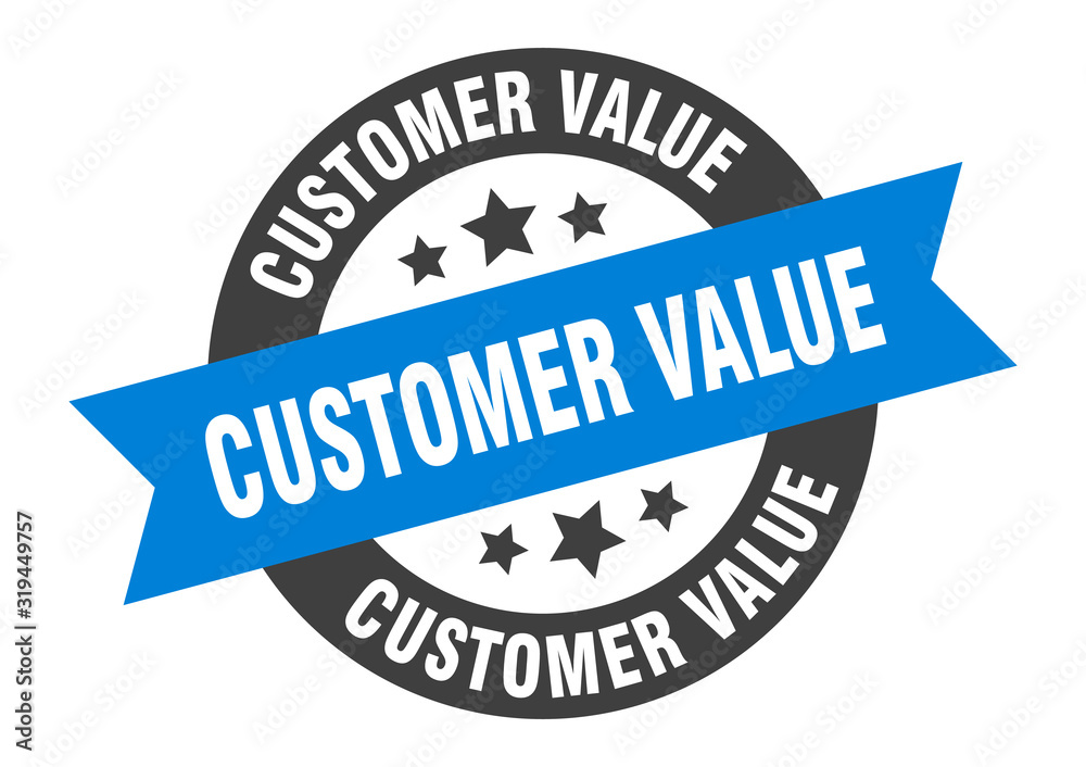 Fototapeta premium customer value sign. customer value round ribbon sticker. customer value tag