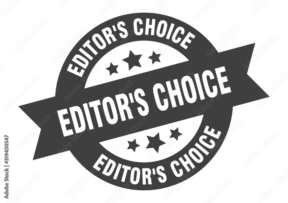 editor's choice sign. editor's choice round ribbon sticker. editor's choice tag