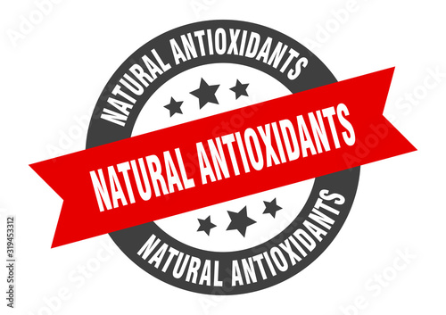 natural antioxidants sign. natural antioxidants round ribbon sticker. natural antioxidants tag