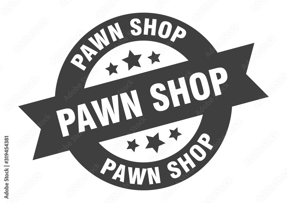 Obraz premium pawn shop sign. pawn shop round ribbon sticker. pawn shop tag