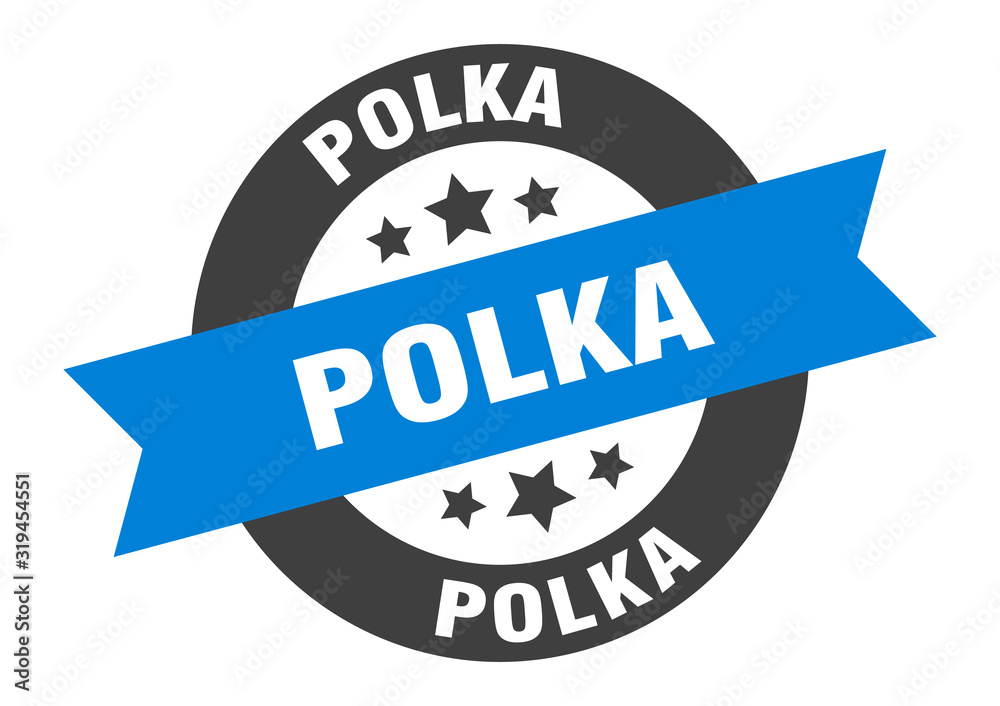 Fototapeta premium polka sign. polka round ribbon sticker. polka tag
