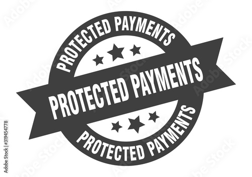 protected payments sign. protected payments round ribbon sticker. protected payments tag