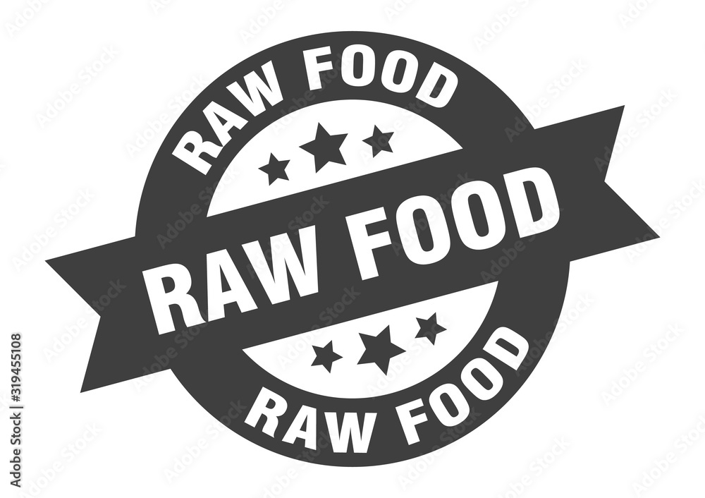 raw food sign. raw food round ribbon sticker. raw food tag