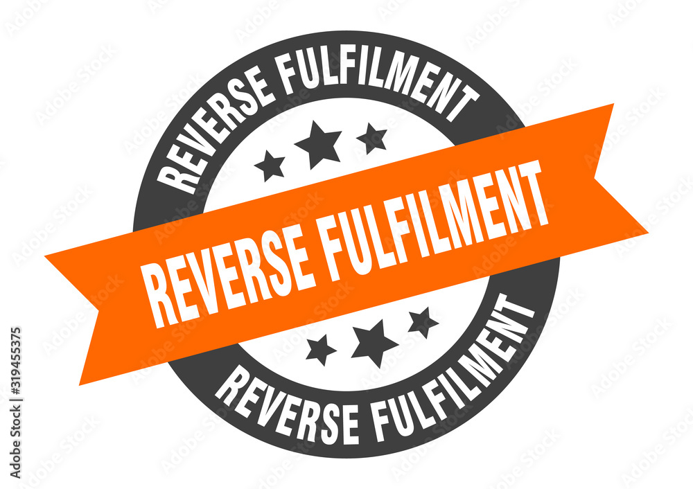 Fototapeta premium reverse fulfilment sign. reverse fulfilment round ribbon sticker. reverse fulfilment tag
