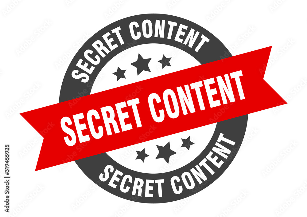 Fototapeta premium secret content sign. secret content round ribbon sticker. secret content tag