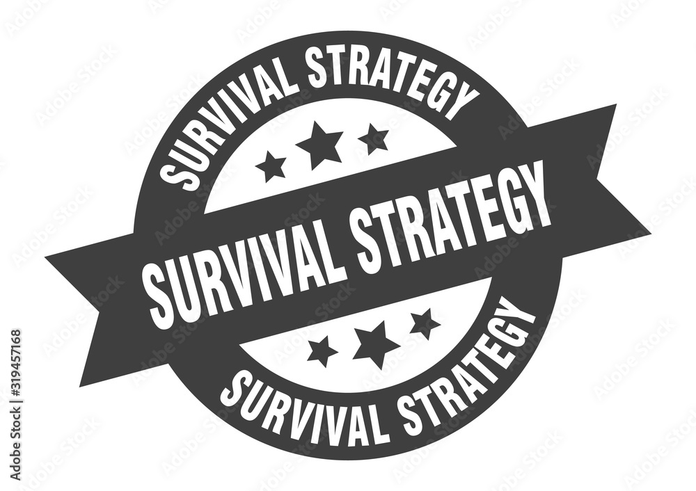survival strategy sign. survival strategy round ribbon sticker. survival strategy tag