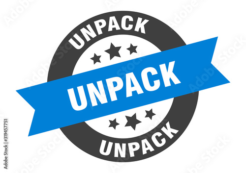 unpack sign. unpack round ribbon sticker. unpack tag