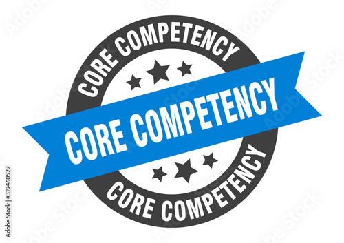 core competency sign. core competency round ribbon sticker. core competency tag