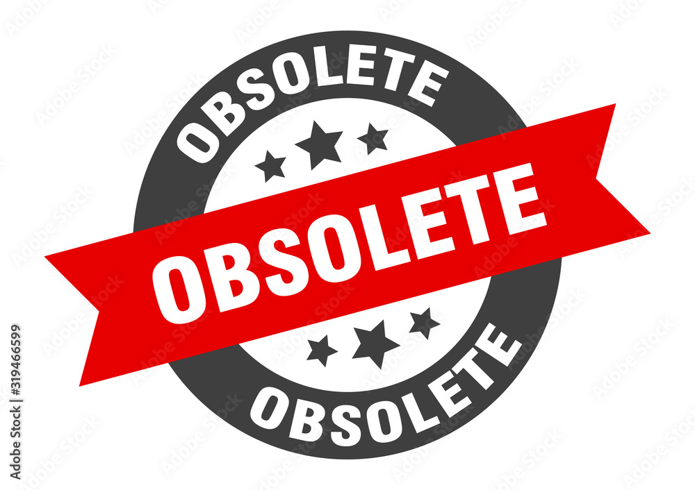 Fototapeta premium obsolete sign. obsolete round ribbon sticker. obsolete tag