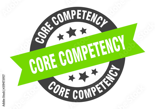 core competency sign. core competency round ribbon sticker. core competency tag
