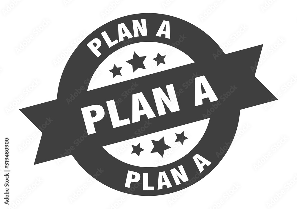 Fototapeta premium plan a sign. plan a round ribbon sticker. plan a tag
