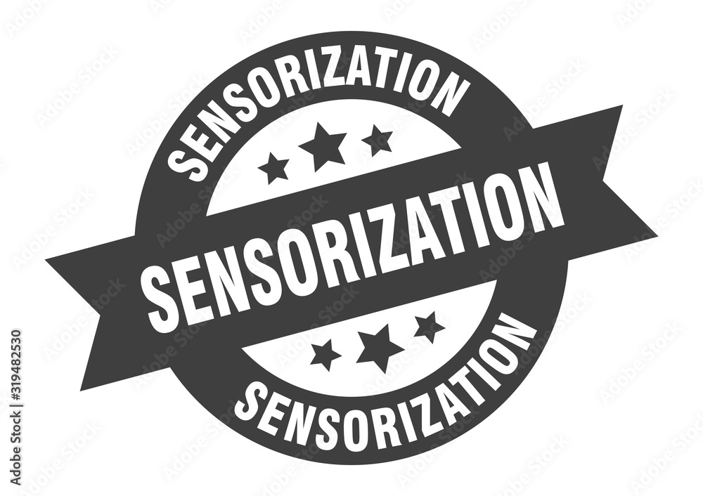 sensorization sign. sensorization round ribbon sticker. sensorization tag
