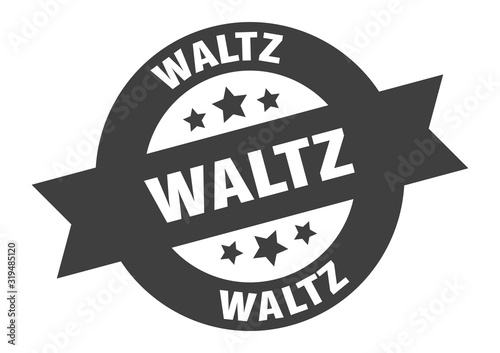 waltz sign. waltz round ribbon sticker. waltz tag