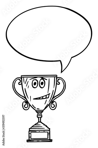 Vector illustration of cartoon winner trophy cup character with speech bubble.Sport or business advertisement or marketing design.