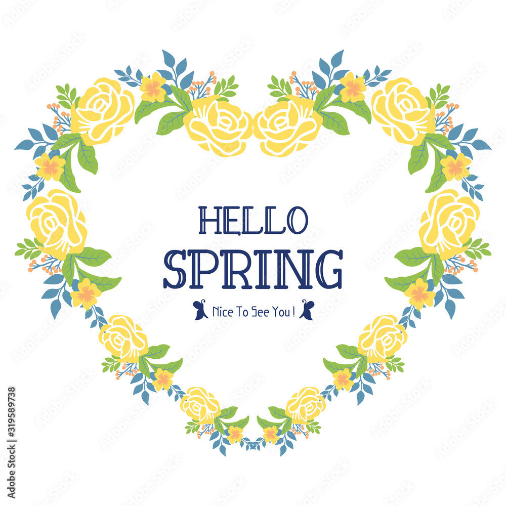 Greeting card template design for hello spring, with unique leaf and floral frame. Vector