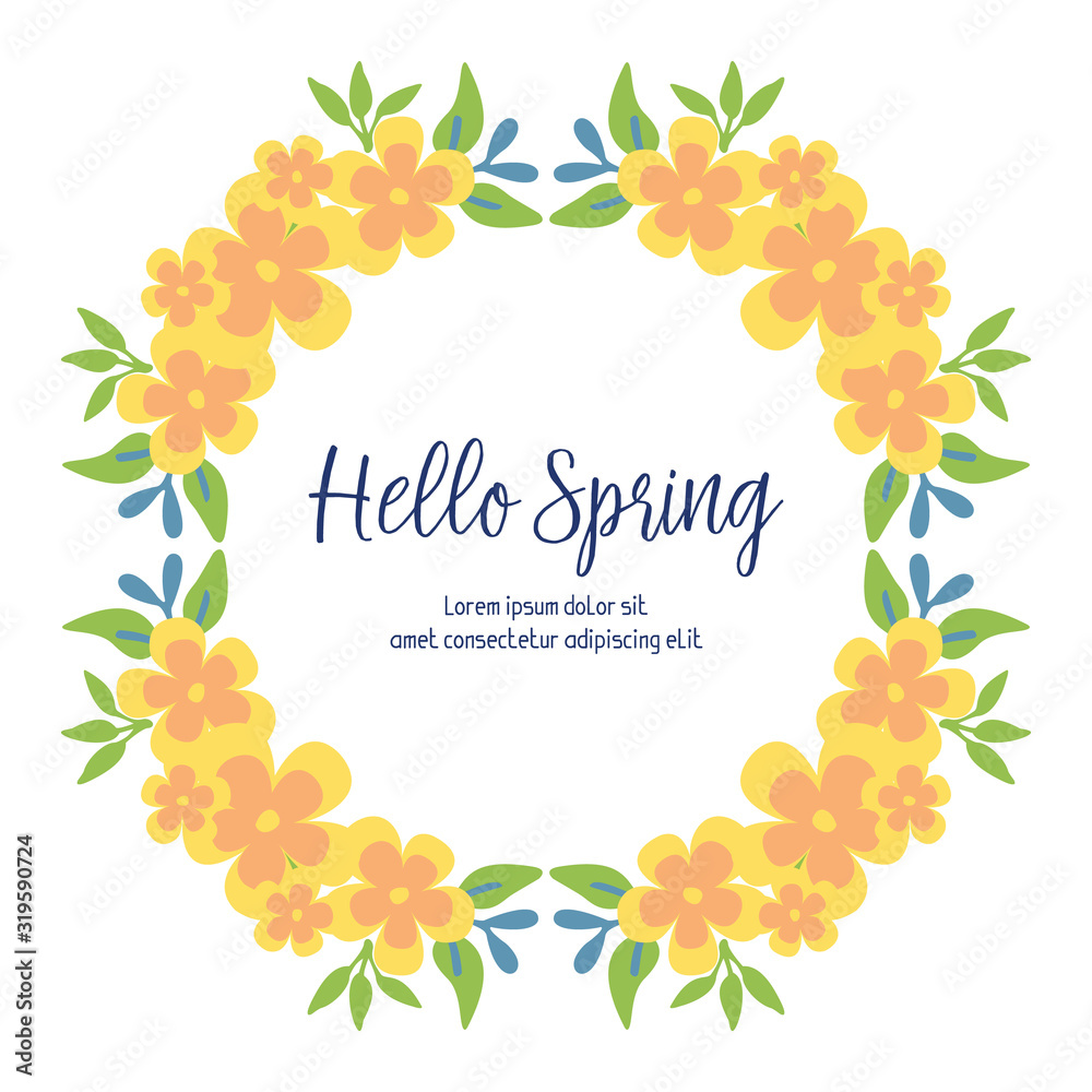 Beautiful yellow wreath frame, for hello spring greeting card decoration. Vector