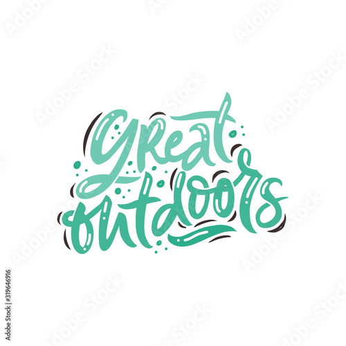 Great outdoors hand drawn color vector lettering. Calligraphic freehand inscription. Abstract colorful drawing with text isolated on white background. Drops and spots design element. Flat illustration
