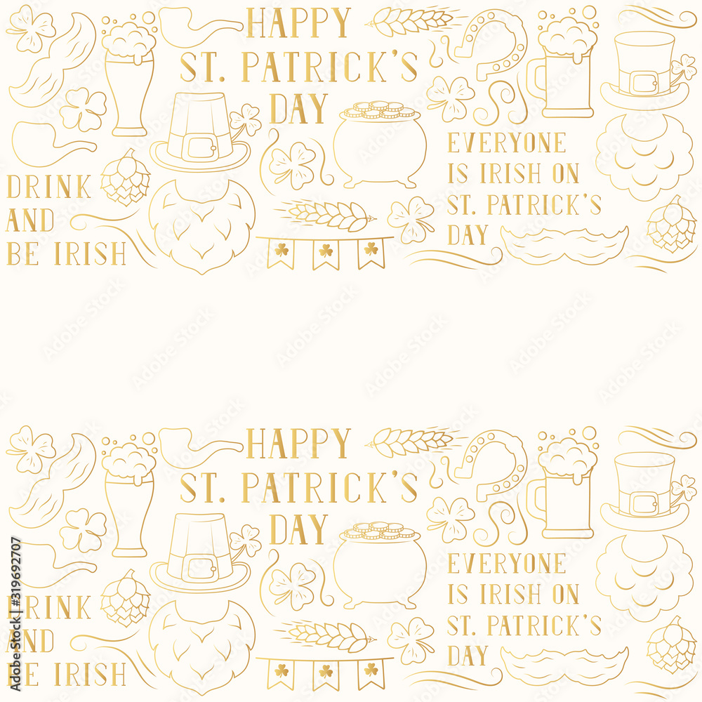 Happy Saint Patrick Day golden border with quotes. Irish holiday gold frame with lettering, clover, hat, horseshoe, leprechaun beard, beer.