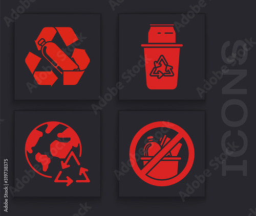 Set No trash, Recycling plastic bottle, Recycle bin with recycle symbol and can and Planet earth and a recycling icon. Vector
