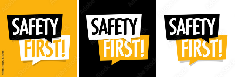 Safety first ! - obrazy, fototapety, plakaty 