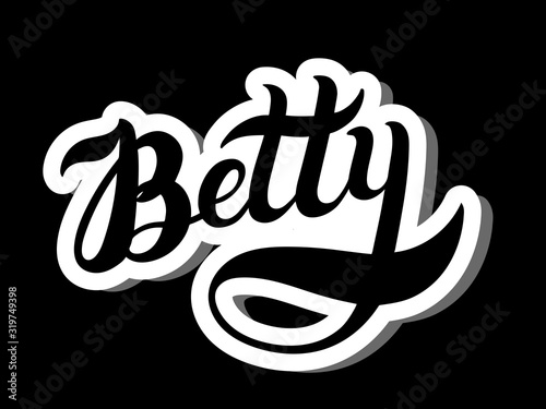 Betty. Woman's name. Hand drawn lettering. Vector illustration. Best for Birthday banner