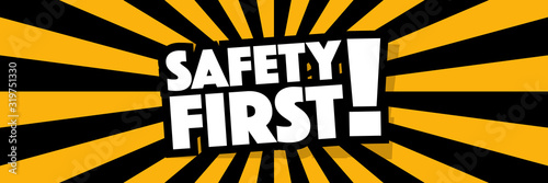 Safety first !