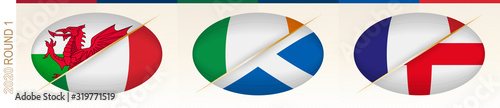 Rugby matches of round one: Wales versus Italy, Ireland versus Scotland, France versus England. Concept for rugby tournament.