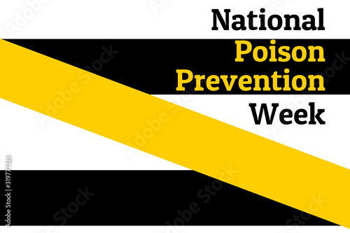 National Poison Prevention Week concept. Template for background, banner, card, poster with text inscription. Vector EPS10 illustration.