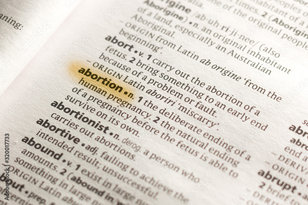 The word or phrase Abortion in a dictionary. The word or phrase Abortion in a dictionary.