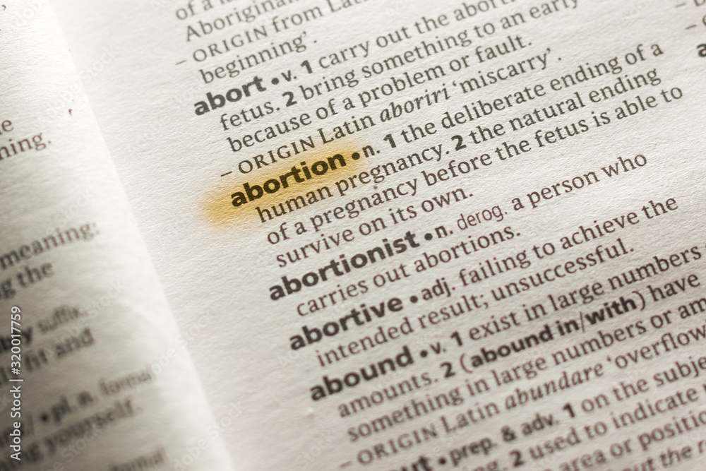 The word or phrase Abortion in a dictionary. The word or phrase Abortion in a dictionary.