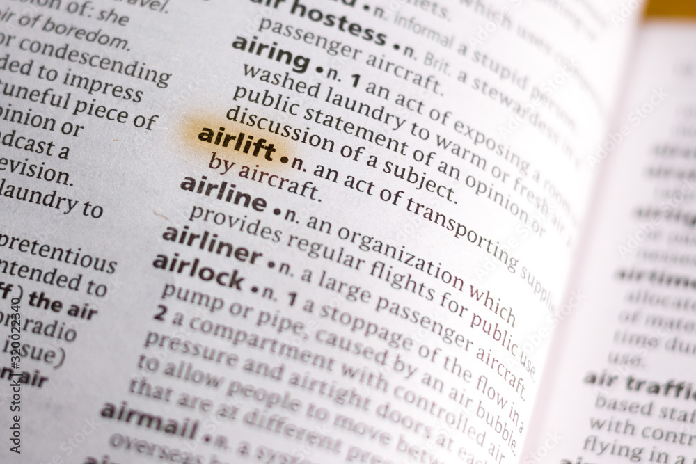 Ivanovsk, Russia - November 19, 2018: The word or phrase Airlift in a dictionary. Ivanovsk, Russia - November 19, 2018: The word or phrase Airlift in a dictionary.