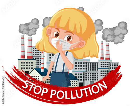 Poster design for stop pollution with girl wearing mask