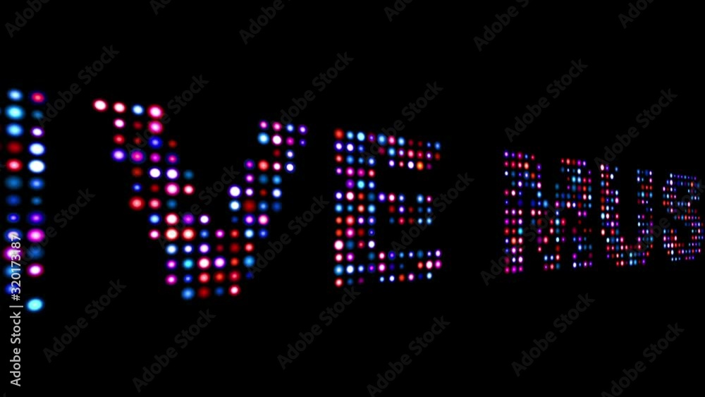 Live music colorful led text over black Live music colorful led text over black