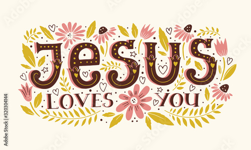 Vector religions lettering - Jesus loves you. Modern lettering illustration