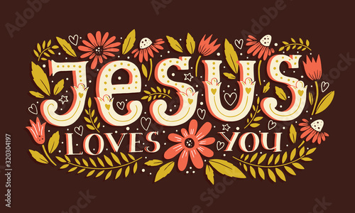 Vector religions lettering - Jesus loves you. Modern lettering illustration