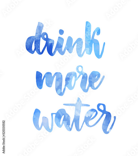 Drink more water calligraphy