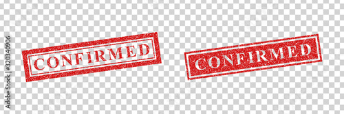 Vector realistic isolated red rubber stamp of Confirmed logo for template decoration on the transparent background.