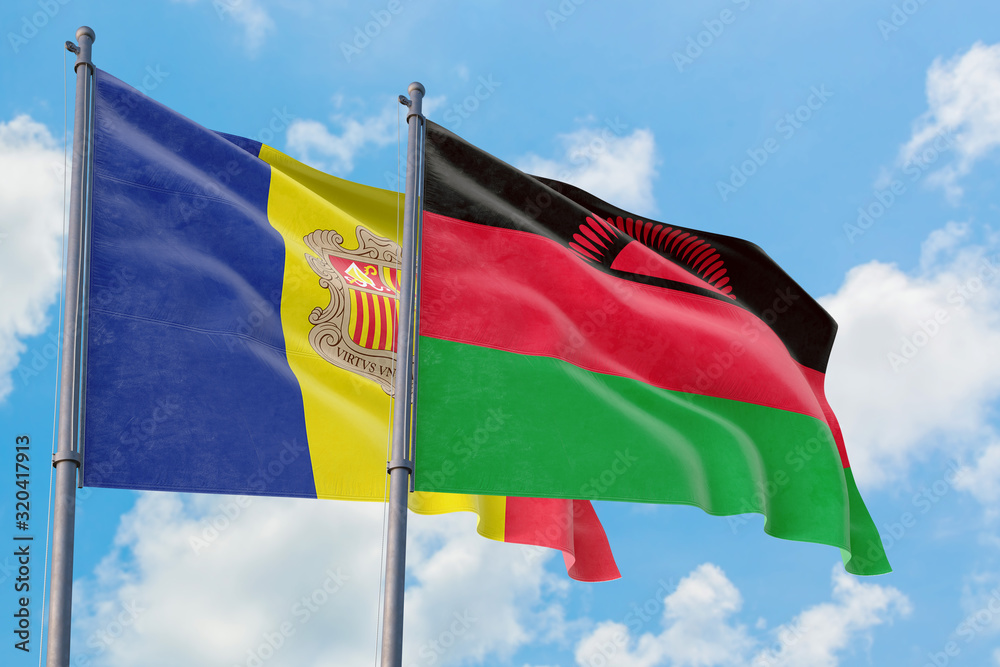 Malawi and Andorra flags waving in the wind against white cloudy blue sky together. Diplomacy concept, international relations.
