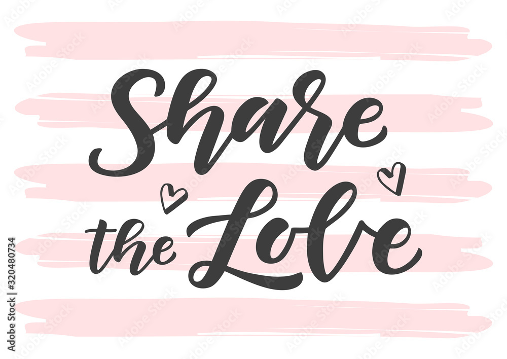 Share the love hand drawn lettering